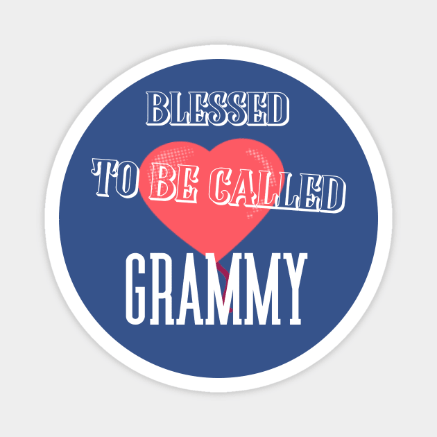 Blessed To Be Called Grammy Magnet by Grammy Nest